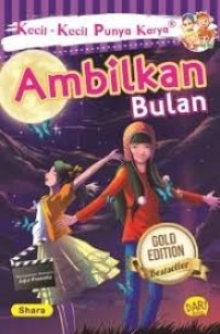 Image of Ambilkan bulan : gold edition bestseller
