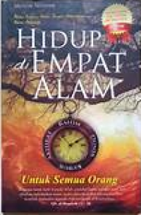 Image of Hidup di empat alam : untuk semua orang