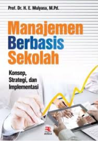 Image of Manajemen berbasis sekolah : konsep, strategi, dan implementasi