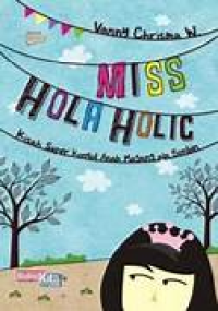 Image of Miss hola holic : kisah super konyol anak magang ala bonbin