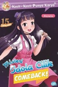 Image of Misteri idola cilik : comeback!