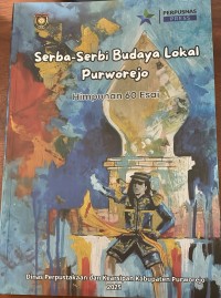 Image of Serba-serbi budaya lokal Purworejo : himpunan 60 esai