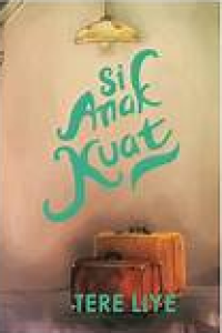 Image of Si anak kuat