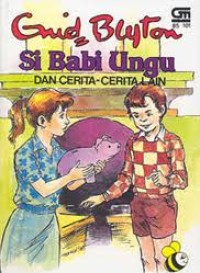 Image of Si babi ungu dan cerita-cerita lain