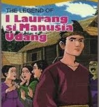 Image of The legend of I Laurang si manusia udang