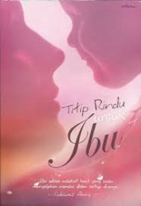 Image of Titip rindu untuk ibu