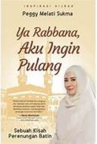 Image of Ya Rabbana aku ingin pulang
